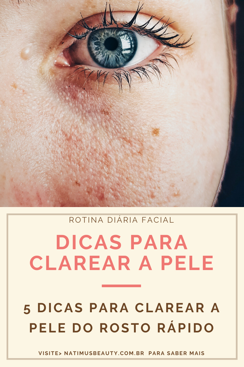 como clarear a pele
