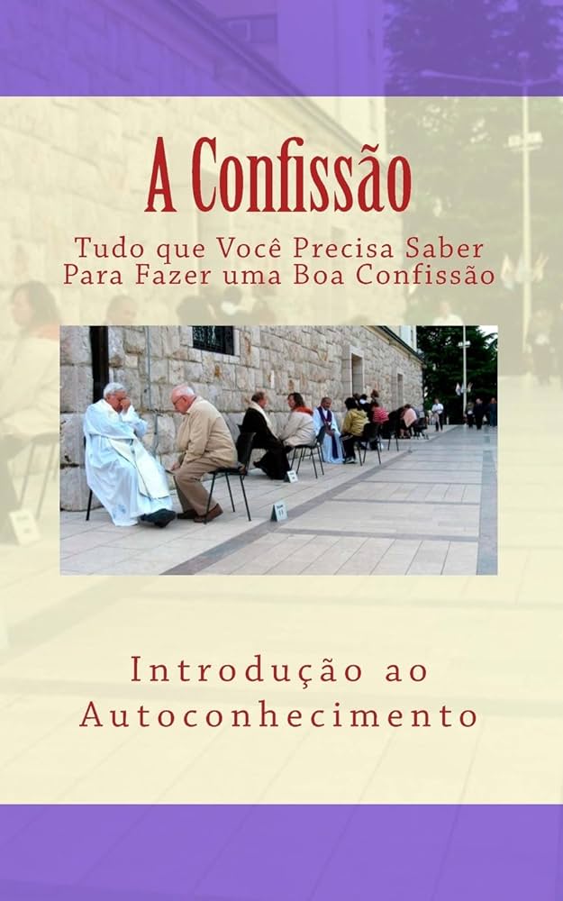 A Importância do Propósito de Emenda para a Vida Cristã