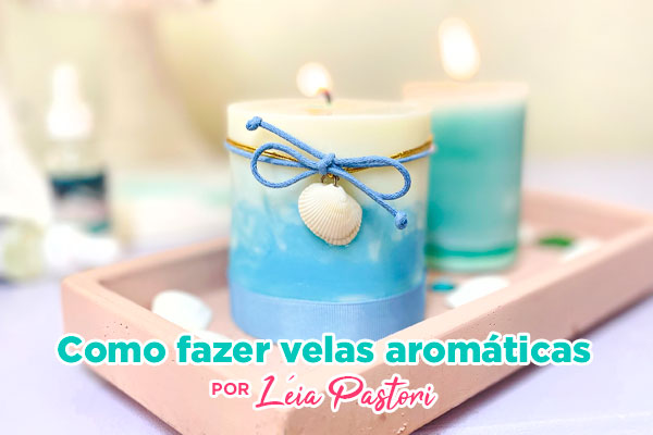 como fazer velas aromáticas
