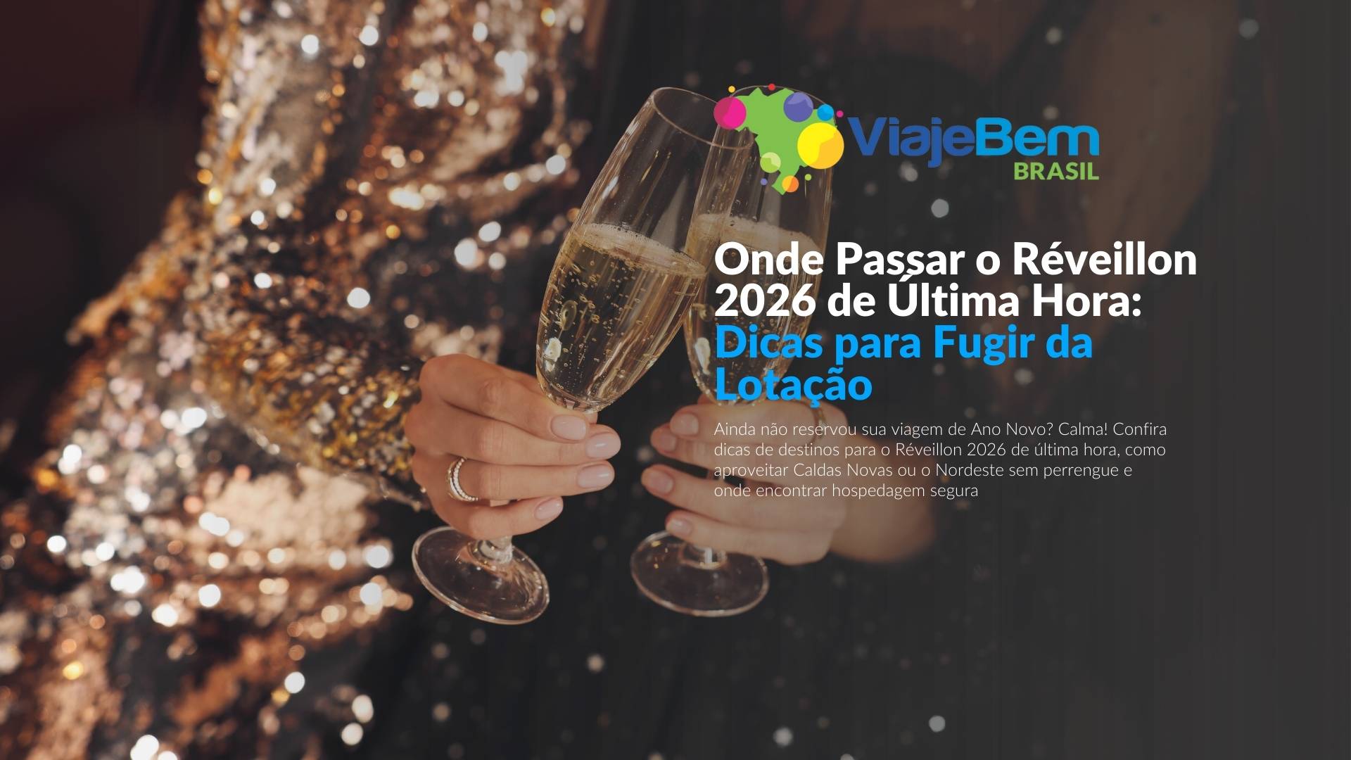 Guia Completo: Como Planejar Seu Réveillon 2026 no Nordeste