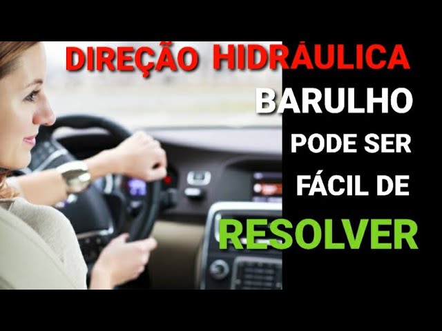 direção hidráulica fazendo barulho