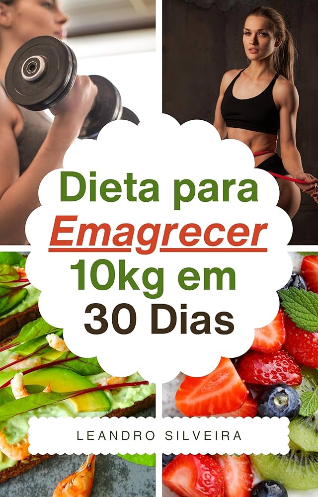 emagrecer 10kg em 30 dias