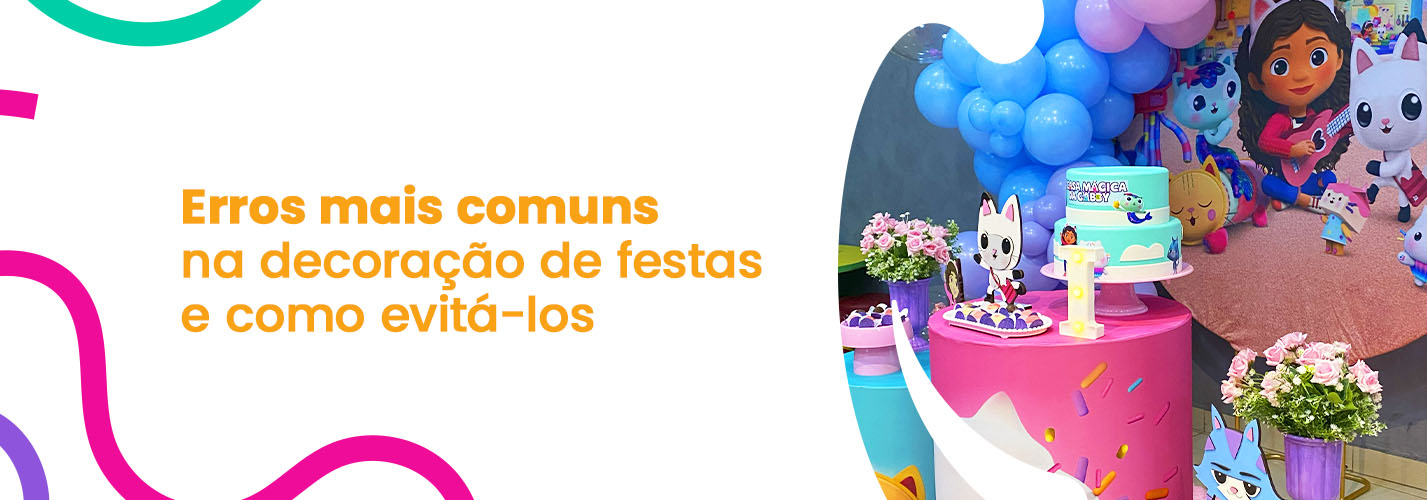 erros comuns decoração festa balada evitar