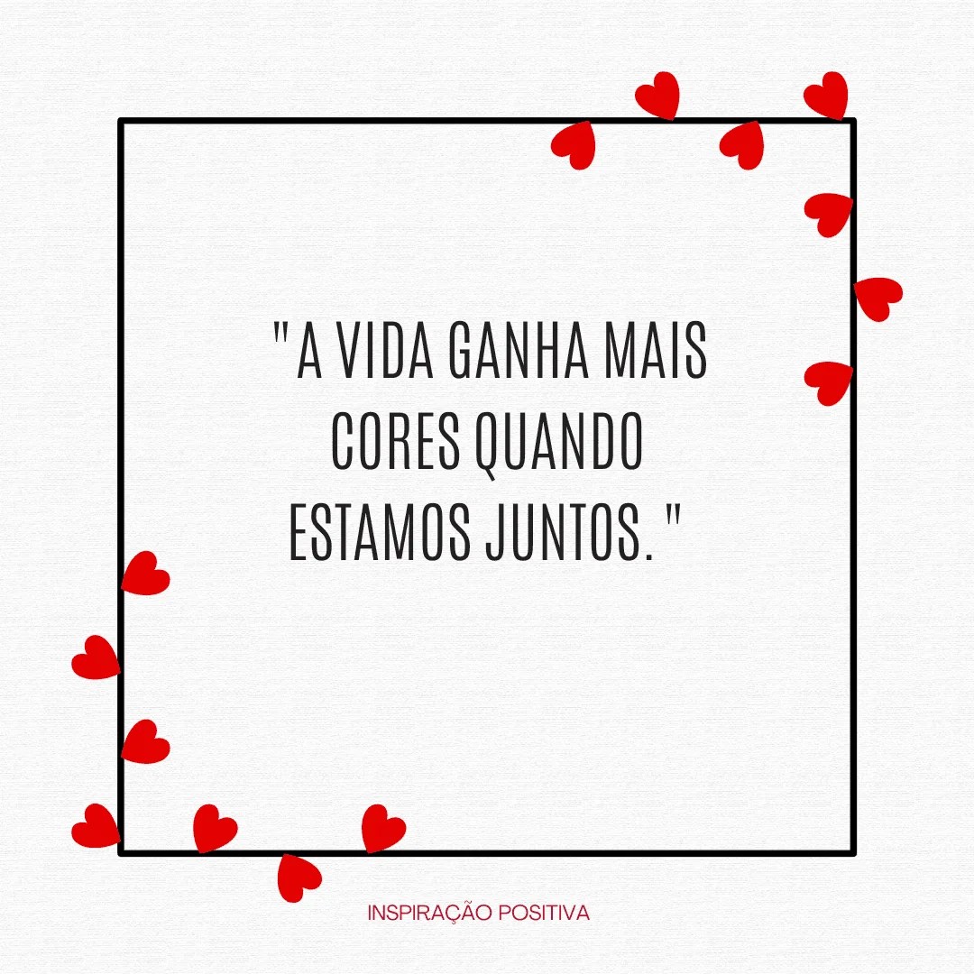 Ideias de Frases para Começo de Namoro e Aniversário de Casamento