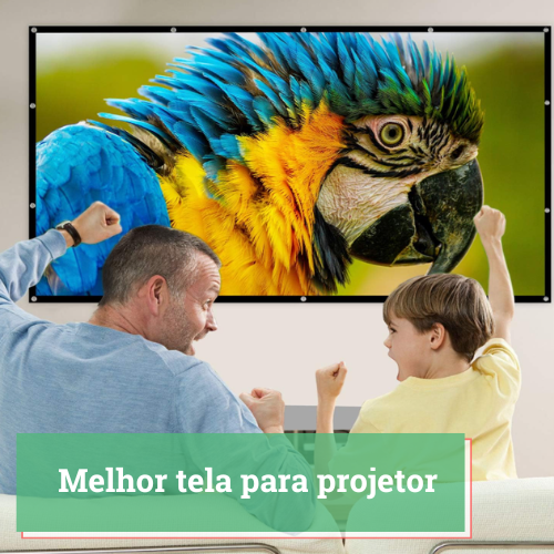 melhor tela para projetor