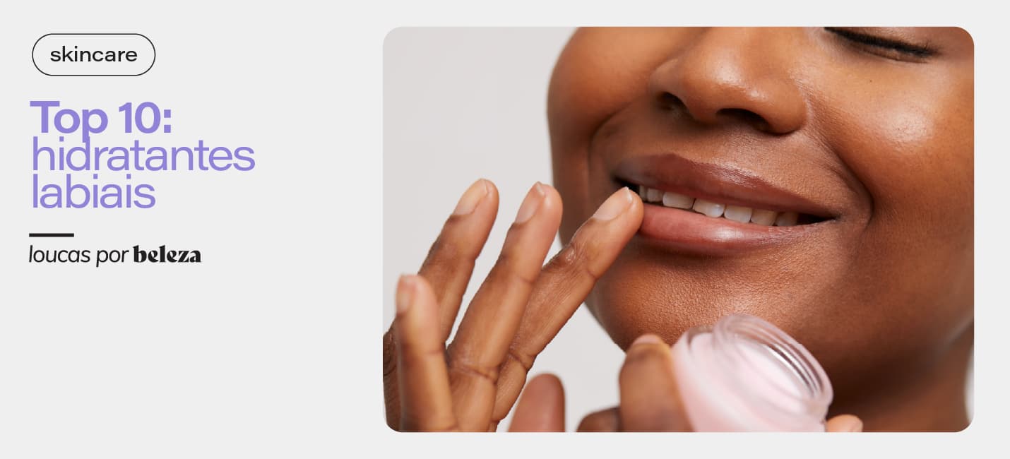 melhores hidratantes labiais
