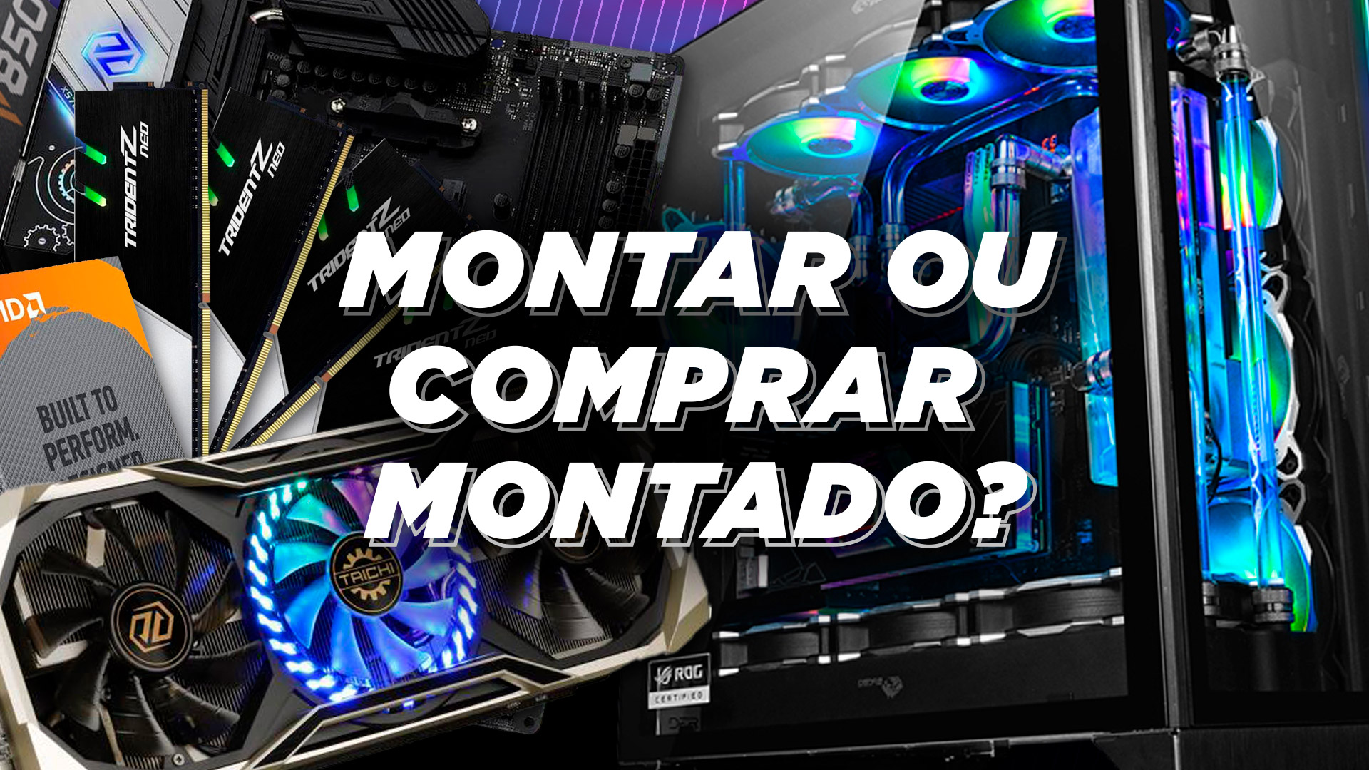 montar pc gamer ou comprar pronto