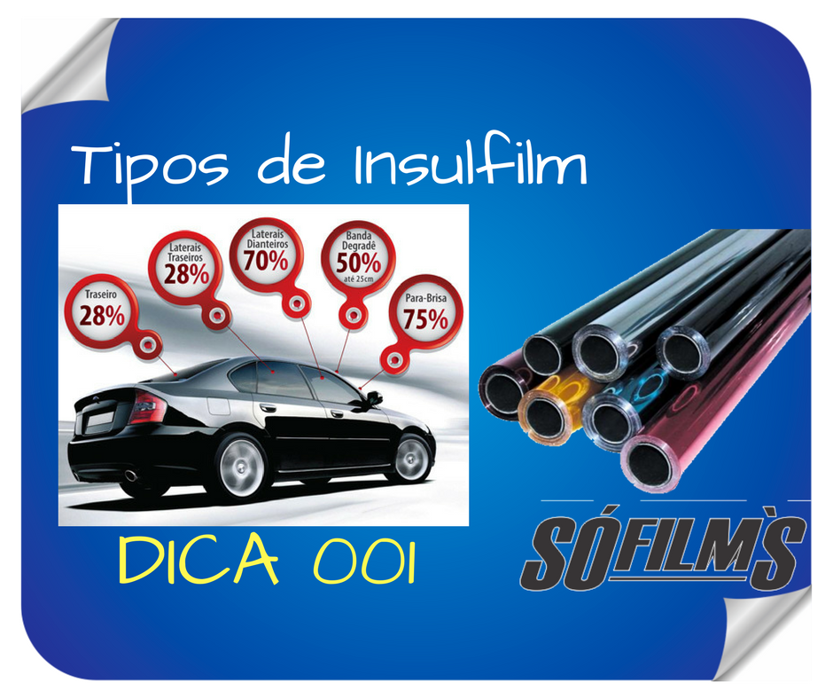 o que é o insulfilm e quais os tipos