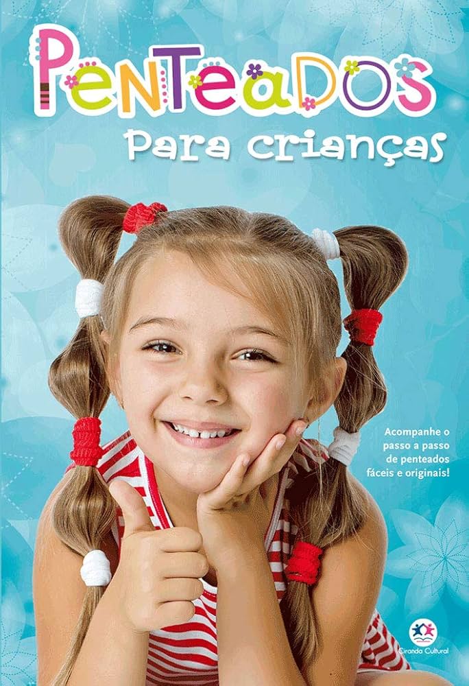 Como Escolher o Melhor Penteado Infantil para Cada Ocasião