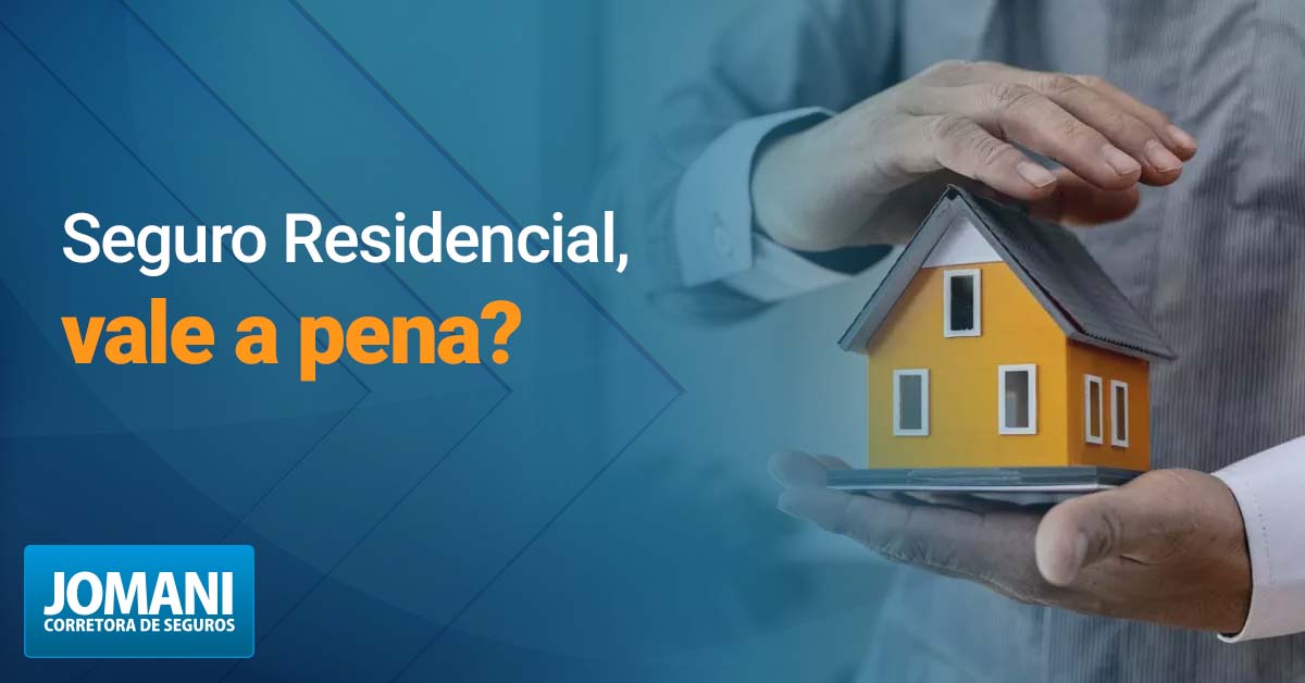 seguro residencial vale a pena