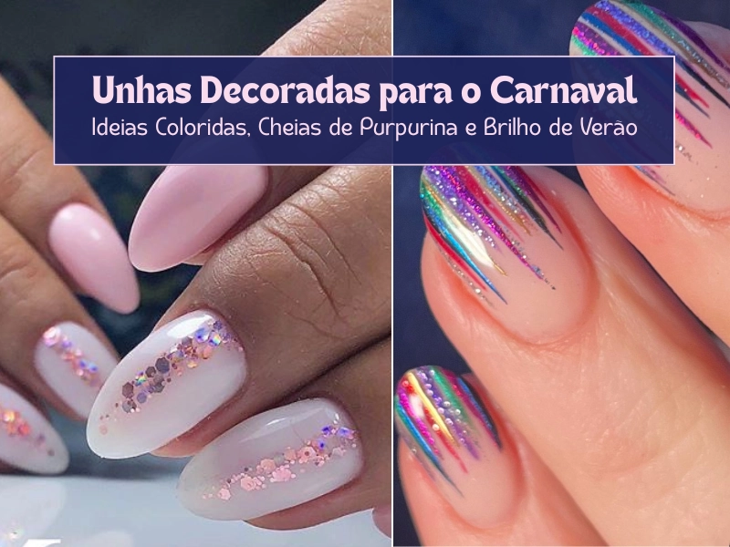 unhas para carnaval em gel